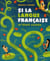 Si la langue française m'était contée