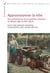 Approvisionner la ville. flux alimentaires et circulations urbaines au moyen age - au xix  siecle