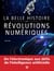 La belle histoire des révolutions numériques - de l'électronique aux défis de l'intelligence artificielle