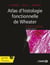 Atlas d'histologie fonctionnelle de Wheater
