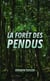 La foret des pendus