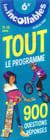 Les incollables : tout le programme de la 6e - 900 questions réponses