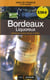 Bordeaux liquoreux t.15 - sauternes, loupiac, barsac, cadillac