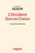 L'Occident face au Coran : le grand malentendu