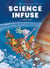 Science infuse - tome 01