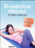 50 Exercices Minceur A Faire Chez Soi