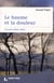 Le baume et la douleur - carnets 2008/2009