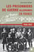 Les prisonniers de guerre allemands en France, 1945-1947