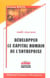 Developper le capital humain de l'entreprise - vade-mecum