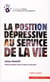La position dépressive au service de la vie (2e édition)