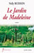 Le jardin de madeleine
