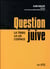 Question juive - la tribu, la loi, l'espace