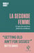 La seconde femme : ce que les actrices font à la vieillesse