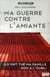 Ma guerre contre l'amiante