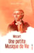 Mozart : une petite musique de vie