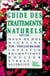 Guide des traitements naturels - t.1