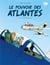 Le pouvoir des Atlantes Tome 2 : l'affrontement
