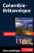 La colombie-britannique - chapitre tiré du guide ulysse « ouest canadien »