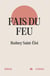 Fais du feu