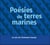 Poésies de terres marines - 30 voix de l'outremer fançais