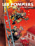 Les pompiers Tome 3 : le feu de l'amour