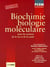 Biochimie et biologie moléculaire : Pour les sciences de la vie et de la santé. PCEP/Licence. Le manuel de référence
