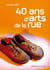 40 ans d'arts de la rue