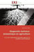 Diagnostic technico-economique en agriculture - le cas des exploitations familiales agricoles de zoe
