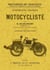 Guide-manuel pratique du motocycliste