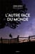L'autre face du monde
