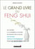 Le grand livre du feng shui
