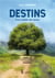 Destins t.2 - à la croisée des âmes