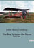 The Boy Aviators On Secret Service : Adventures of the Boy Aviators in the Everglades