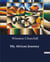 My African Journey : A Soldier's Journey: The Life and Adventures of Serjeant B