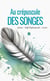 Au crépuscule des songes