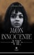 Mon innocente vie