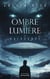 Ombre et lumiere - tome i  naissance