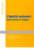 L'identité nationale : instruments et usages