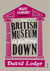 BRITISH MUSEUM IS FALLING DOWN