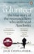 THE VOLUNTEER - THE TRUE STORY OF THE RESISTANCE HERO WHO INFILTRATED AUSCHWITZ