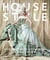 House style: five centuries of fashion at chatsworth