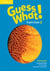 New Guess What! Pupil's Book Level 2