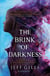 THE BRINK OF DARKNESS - THE EDGE OF EVERYTHING