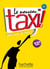 Le Nouveau Taxi ! 3 - Livre de l'élève (B1)