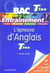 Objectif bac - l'épreuve d'anglais - terminales toutes séries - entraînement