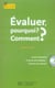 Évaluer - pourquoi ? comment ?