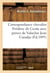Correspondance du chevalier frederic de gentz avec le prince de valachie jean caradja - et la questi