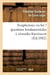Scepticisme ou foi ? questions fondamentales a resoudre forcement