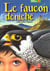 Le faucon déniché