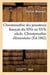 Chrestomathie des prosateurs francais du xive au xvie siecle avec une grammaire et un lexique - une